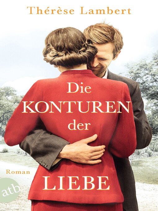 Title details for Die Konturen der Liebe by Thérèse Lambert - Wait list